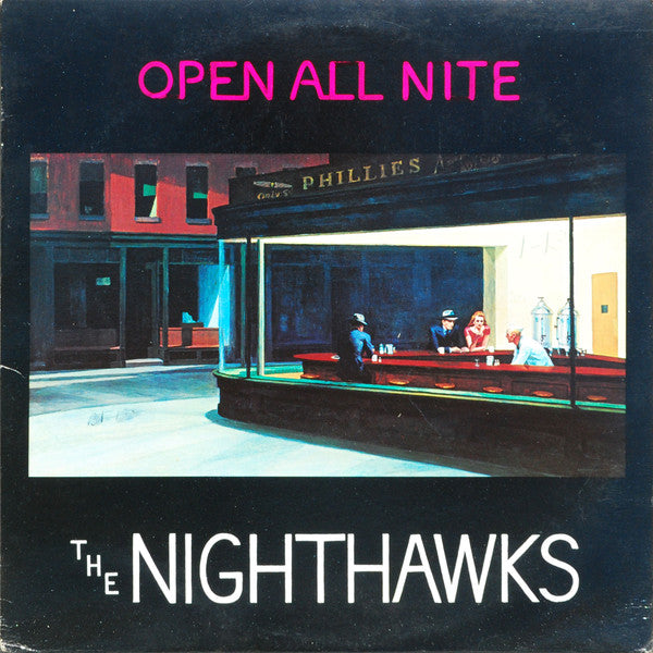 The Nighthawks (3) : Open All Nite (LP, Album)