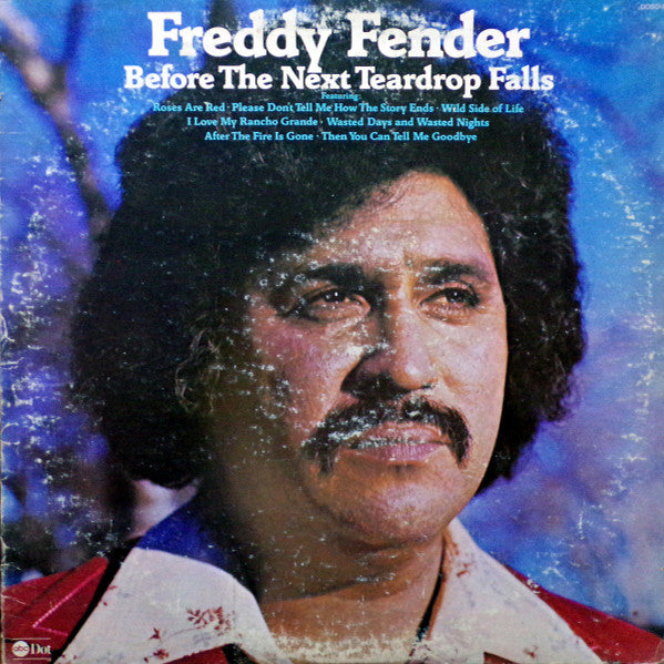 Freddy Fender (2) : Before The Next Teardrop Falls (LP, Album)