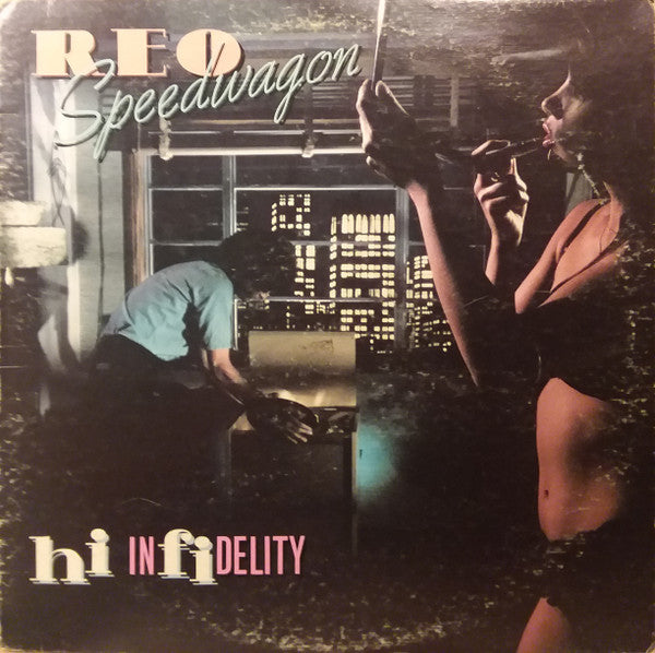 REO Speedwagon : Hi Infidelity (LP, Album, Pit)