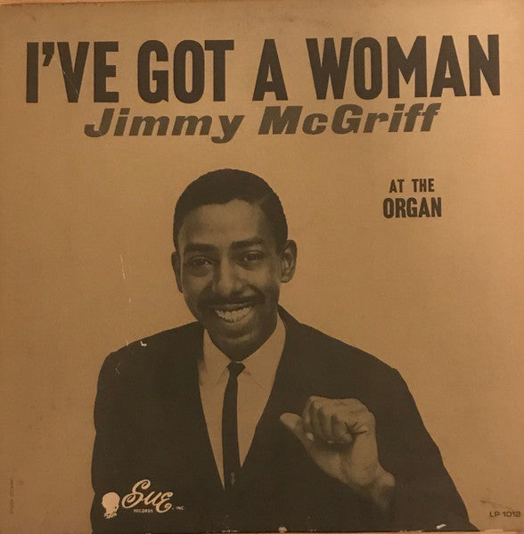 Jimmy McGriff : I Got A Woman (LP, Album, Mono)