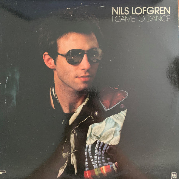 Nils Lofgren : I Came To Dance (LP, Album, Pit)