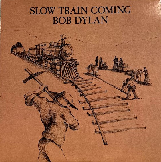 Bob Dylan : Slow Train Coming (LP, Album, Car)