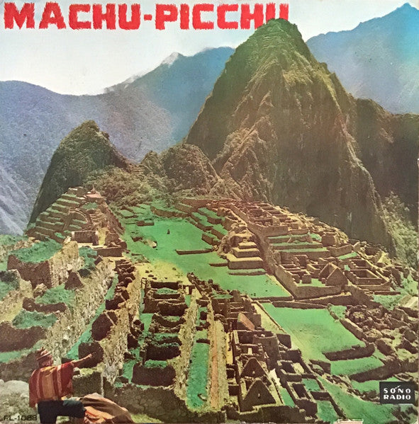 Various : Machu-Picchu (LP, Comp, Mono)