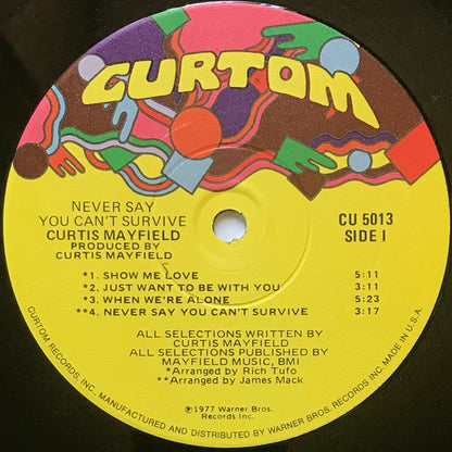 Curtis Mayfield : Never Say You Can't Survive (LP, Album, Win)