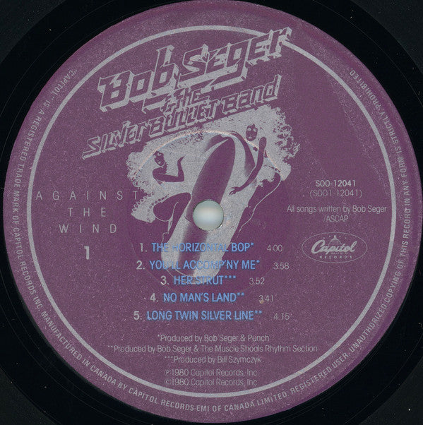 Bob Seger & The Silver Bullet Band* : Against The Wind (LP, Album)