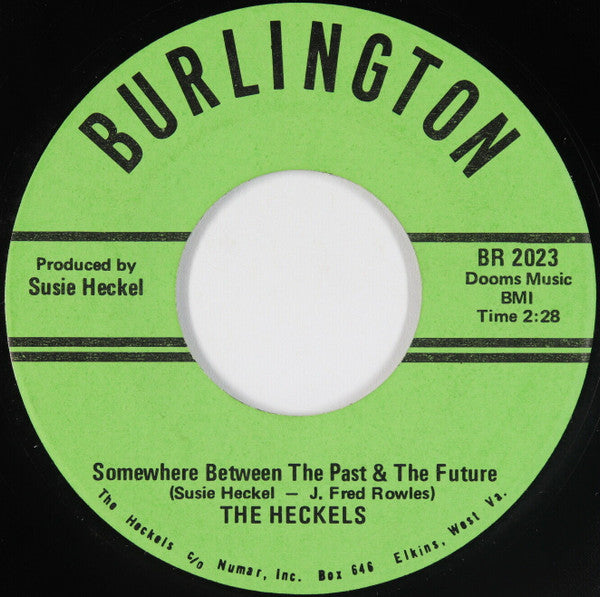 The Heckels : Somewhere Between The Past & The Future (7")
