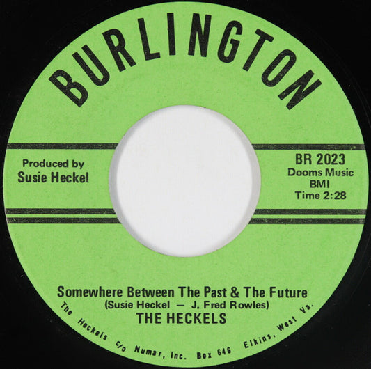 The Heckels : Somewhere Between The Past & The Future (7")
