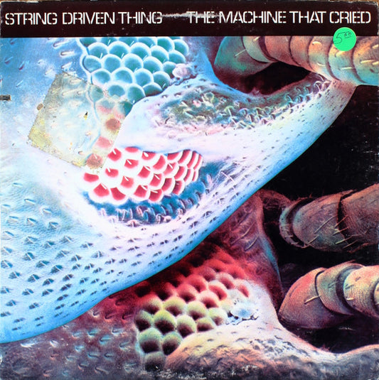 String Driven Thing : The Machine That Cried (LP, Album, PR )