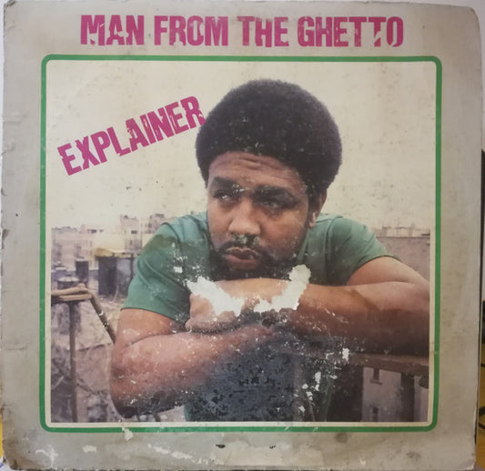 Explainer : Man From The Ghetto (LP, Album)