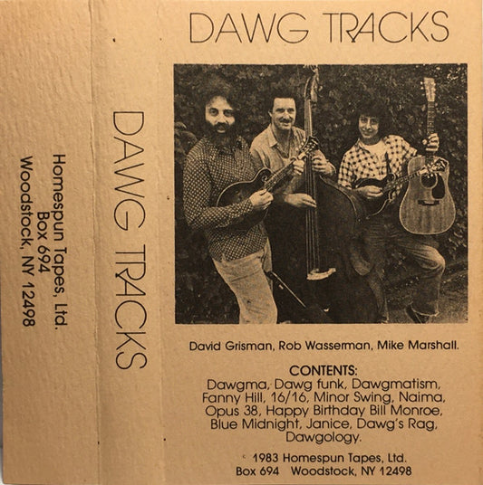 David Grisman, Rob Wasserman, Mike Marshall (2) : Dawg Tracks (Cass, Comp)