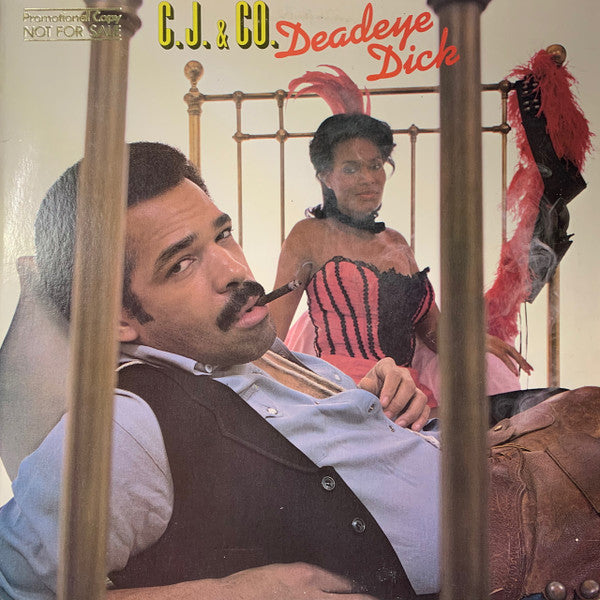 C.J. & Co : Deadeye Dick (LP, Album, MO )