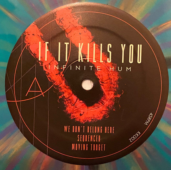 If It Kills You : Infinite Hum (LP, Album, Blu)