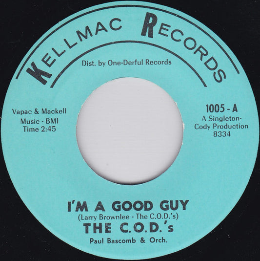 The C.O.D.'s : I'm A Good Guy / Pretty Baby (7", Single)