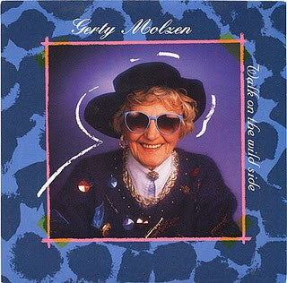 Gerty Molzen : Walk On The Wild Side (12")