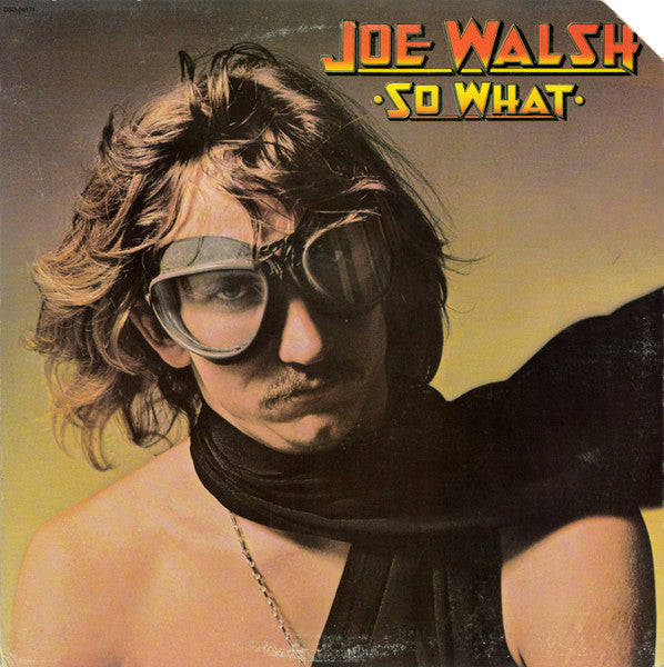 Joe Walsh : So What (LP, Album, Emb)