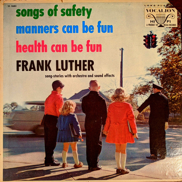Frank Luther (2) : Songs Of Safety - Manners Can Be Fun, Health Can Be Fun (LP, Comp, RE, Sim)