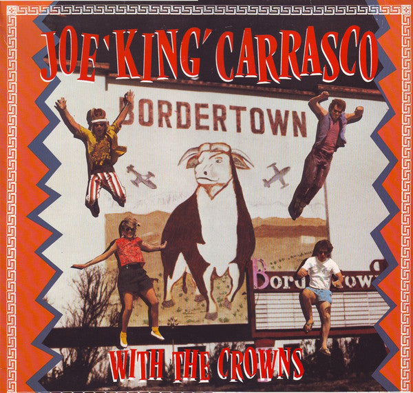 Joe King Carrasco & The Crowns : Border Town (LP, Album)