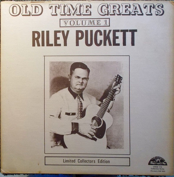 Riley Puckett : Old Time Greats - Volume 1 (LP, Comp)