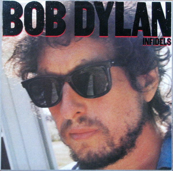 Bob Dylan : Infidels (LP, Album)