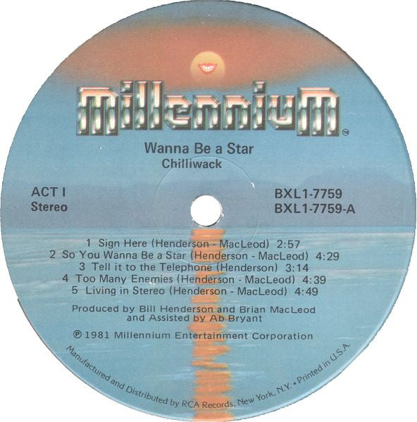 Chilliwack : Wanna Be A Star (LP, Album, Ind)