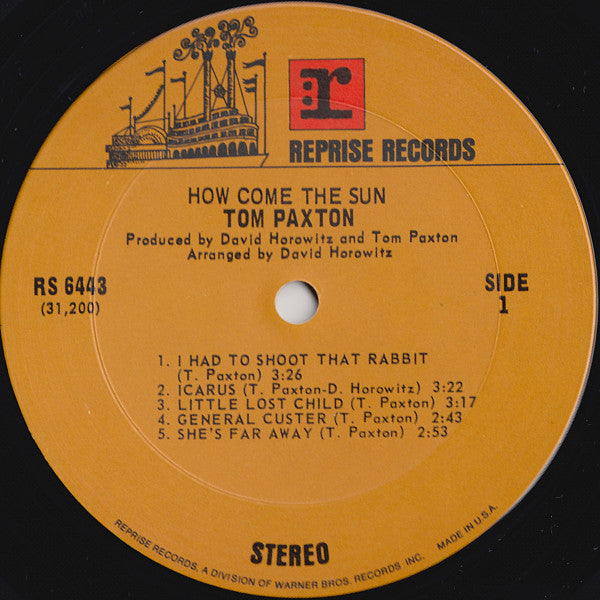Tom Paxton : How Come The Sun (LP, Album, Pit)
