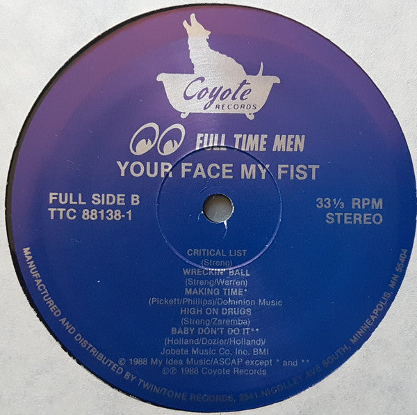 Full Time Men : Your Face My Fist (LP, Album)