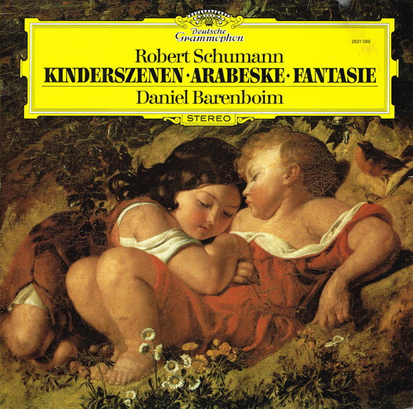 Robert Schumann, Daniel Barenboim : Kinderszenen ∙ Arabeske ∙ Fantasie (LP)