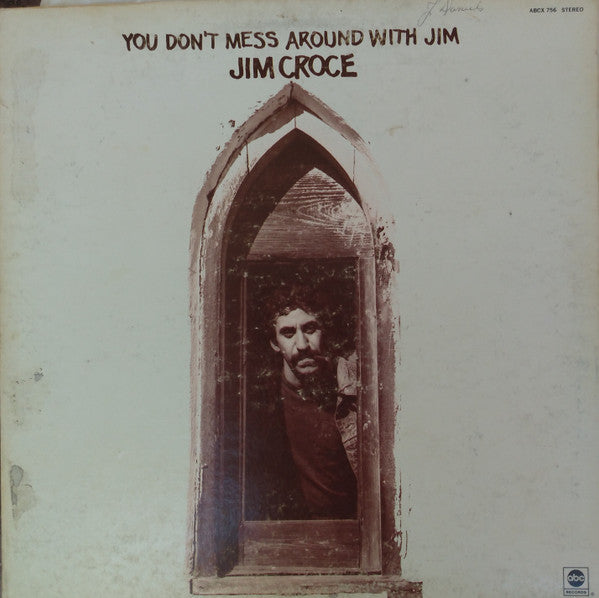 Jim Croce : You Don't Mess Around With Jim (LP, Album)