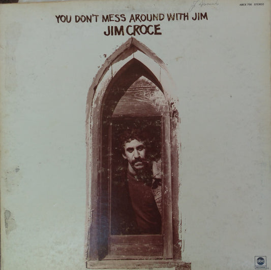 Jim Croce : You Don't Mess Around With Jim (LP, Album)