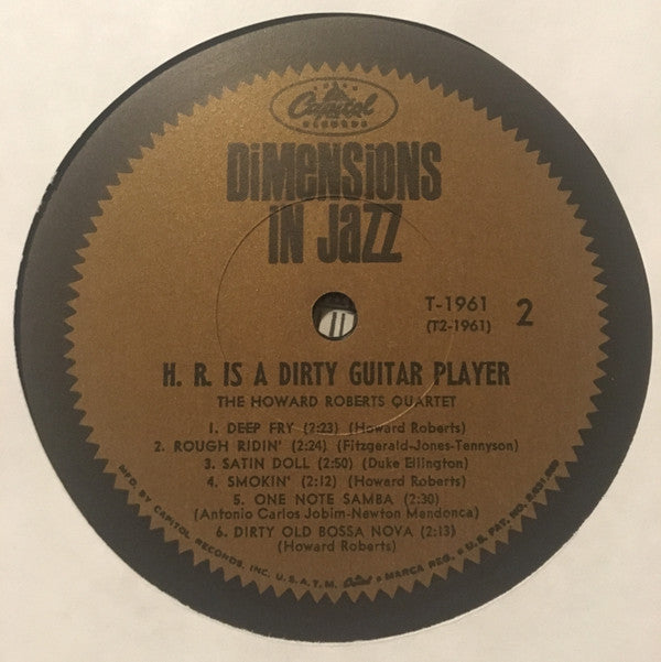 The Howard Roberts Quartet : H.R. Is A Dirty Guitar Player (LP, Album, Mono)