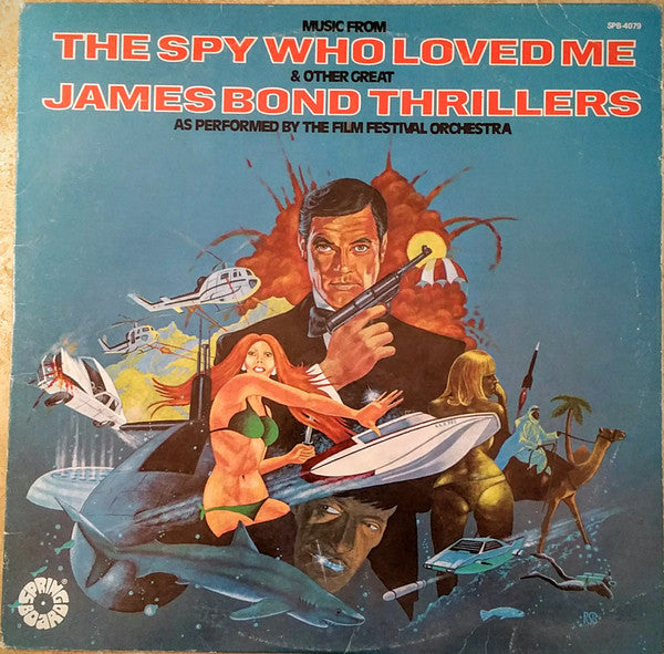 The Film Festival Orchestra : Music From The Spy Who Loved Me & Other Great James Bond Thrillers (LP)