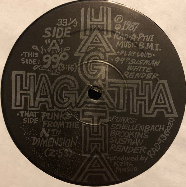 Hagatha : 99 Degrees / Punks From The Nth Dimension (12")