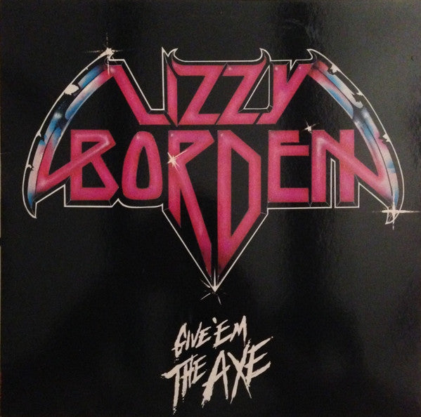 Lizzy Borden : Give 'Em The Axe (12", EP)