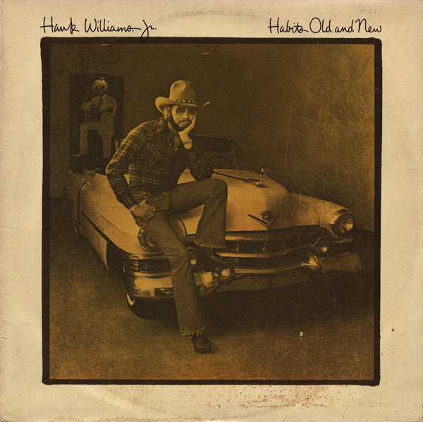 Hank Williams Jr. : Habits Old And New (LP, Album, SP)