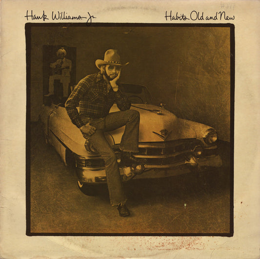 Hank Williams Jr. : Habits Old And New (LP, Album, SP)