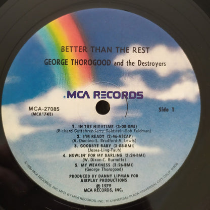 George Thorogood And The Destroyers* : Better Than The Rest (LP, Album, RE)