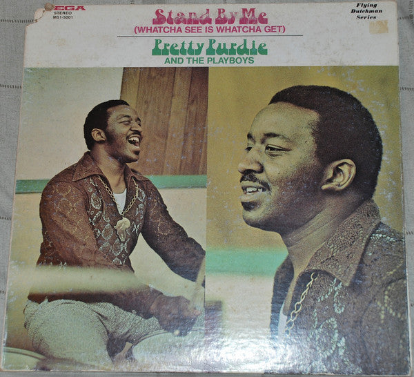 Pretty Purdie And The Playboys : Stand By Me (Whatcha See Is Whatcha Get) (LP, Album, Gat)