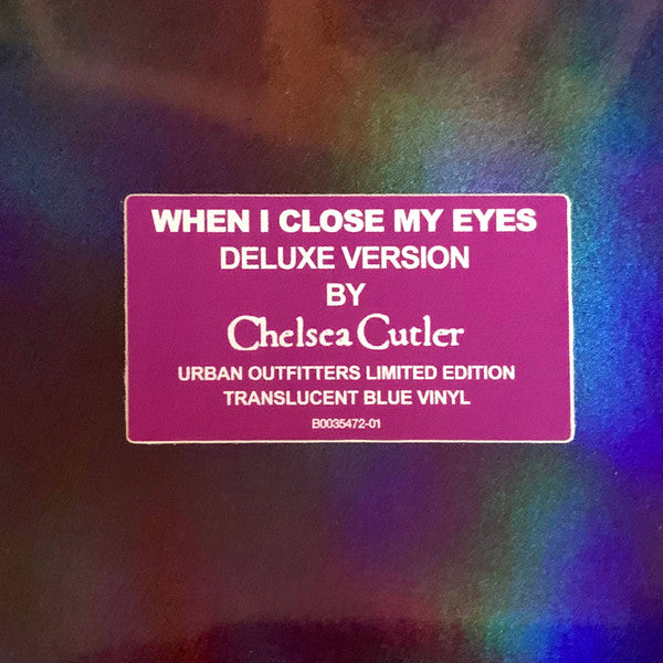 Chelsea Cutler : When I Close My Eyes (2xLP, Dlx, Tra)
