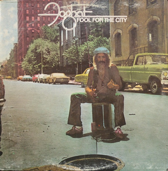 Foghat : Fool For The City (LP, Album)