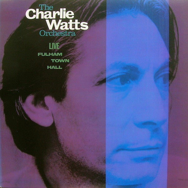 The Charlie Watts Orchestra : Live At Fulham Town Hall (LP, Album, Car)