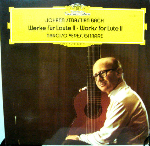 Johann Sebastian Bach  - Narciso Yepes : Werke Für Laute II (LP)