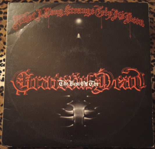 The Grateful Dead : What A Long Strange Trip It's Been: The Best Of The Grateful Dead (2xLP, Comp, Gat)