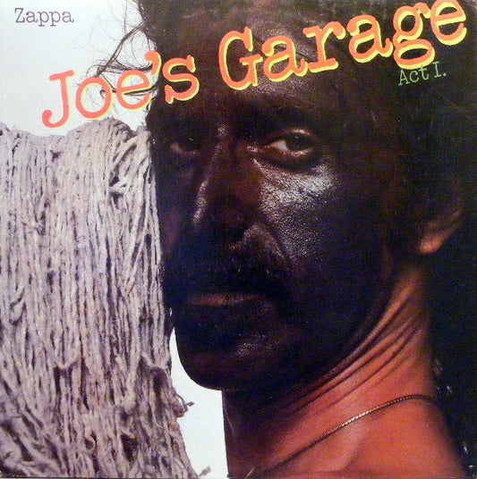 Frank Zappa : Joe's Garage Act I (LP, Album, 53 )