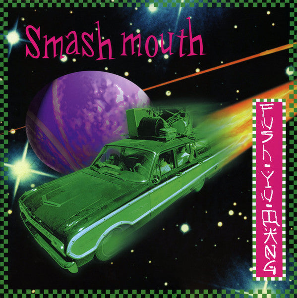 Smash Mouth : Fush Yu Mang (LP, Album, RSD, Ltd, RE, Neo)