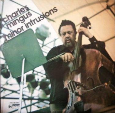 Charles Mingus : Minor Intrusions (LP, Comp)