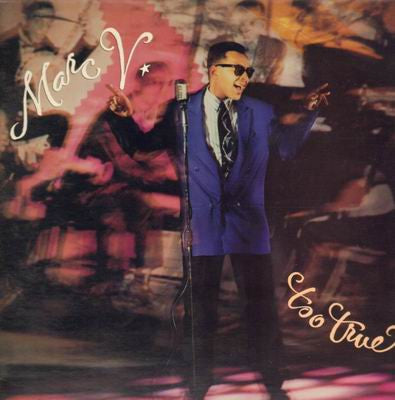 Marc V. : Too True (LP, Album)