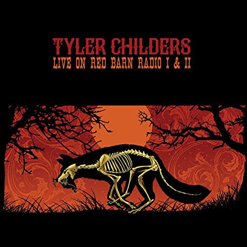 Tyler Childers : Live On Red Barn Radio I & II (LP, Album, RE)