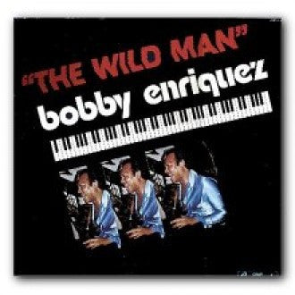 Bobby Enriquez : The Wild Man (LP, Album)