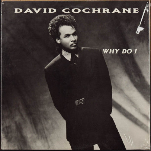 David Cochrane : Why Do I (12")