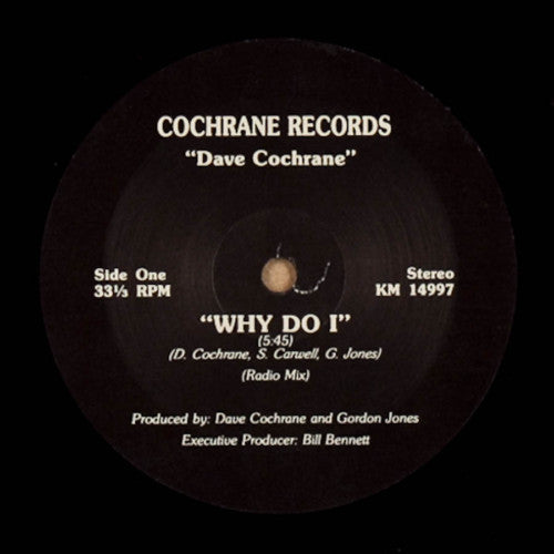 David Cochrane : Why Do I (12")